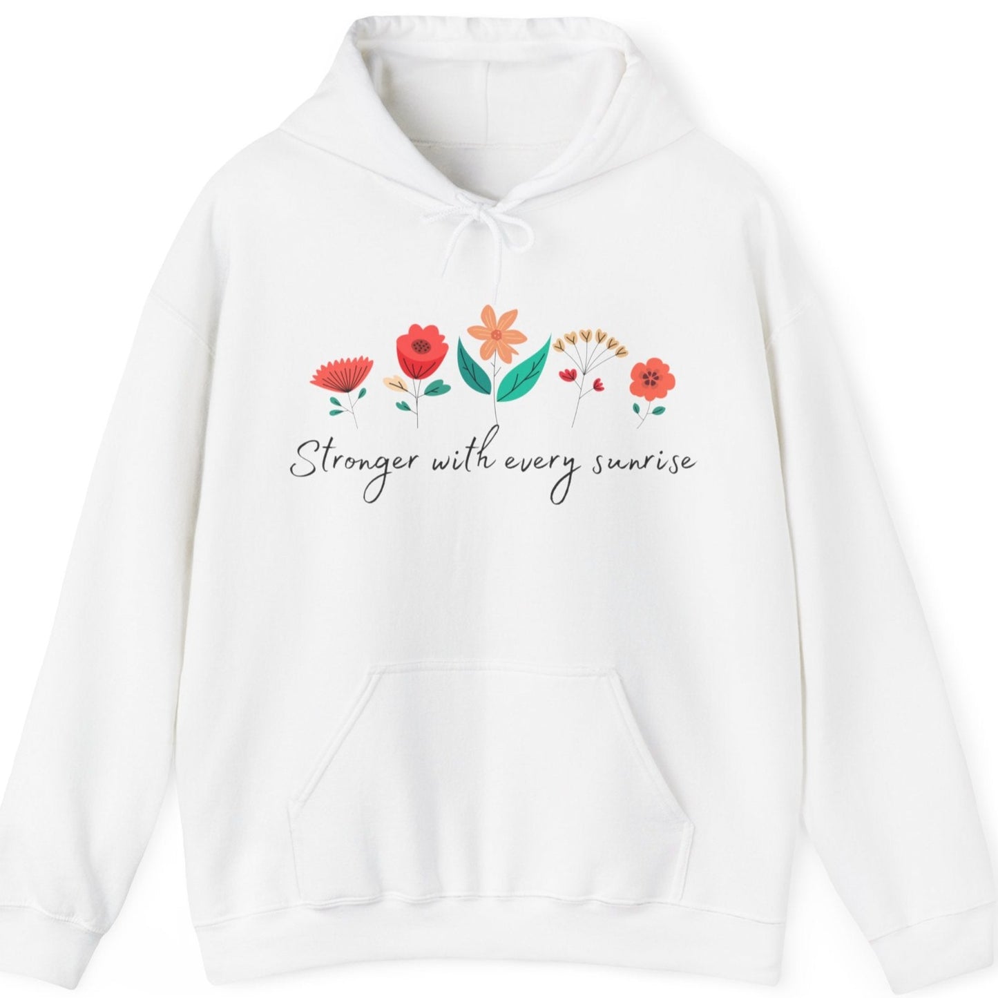 cool white flower design hoodie, empowering women design Stronger with every sunrise, good get well soon present, gift for women