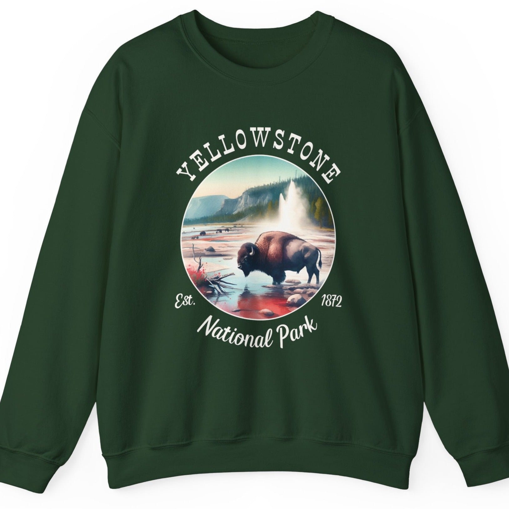 yellowstone park usa forest green sweatshirt nice gifts for your loved ones, perfect for enthusiast hikers and explorers of us parks. Live wild, live free, live full.