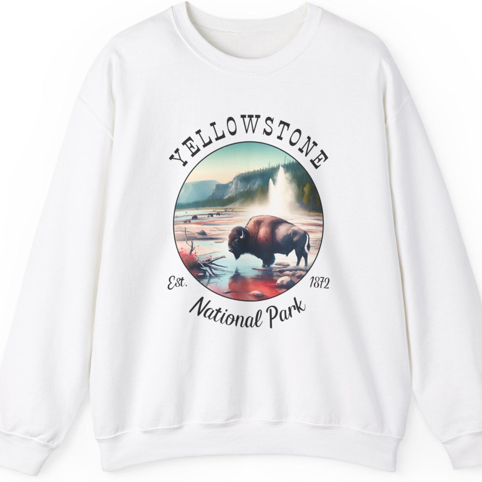 yellowstone park usa white sweatshirt nice gifts for your loved ones, perfect for enthusiast hikers and explorers of us parks. Live wild, live free, live full.