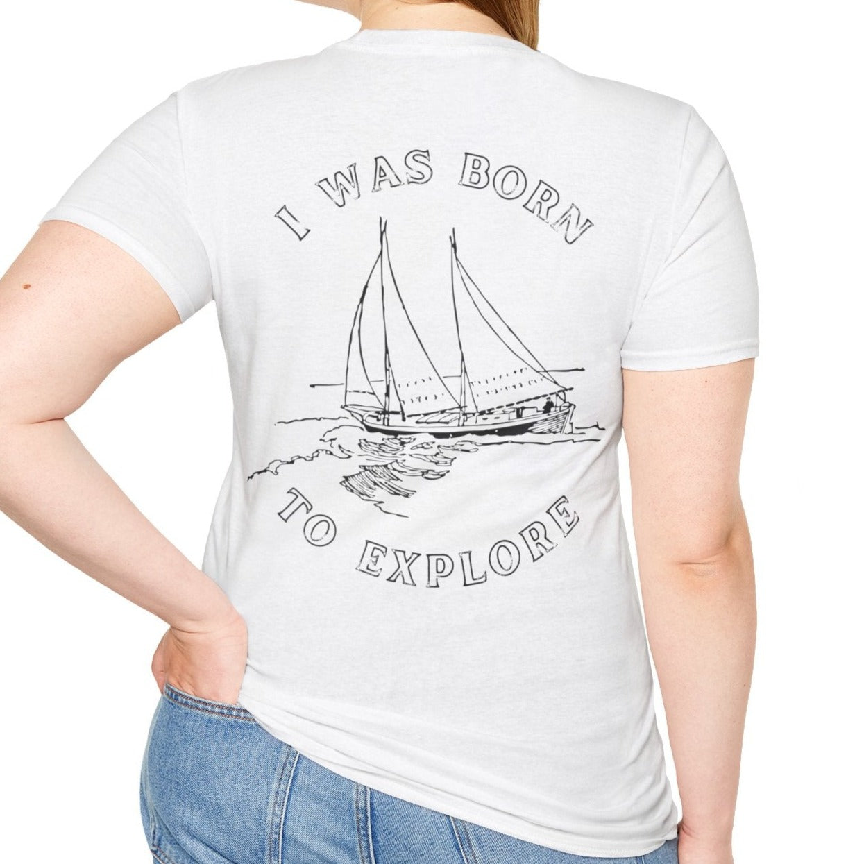 Born to explore Unisex T-Shirt, design on the back