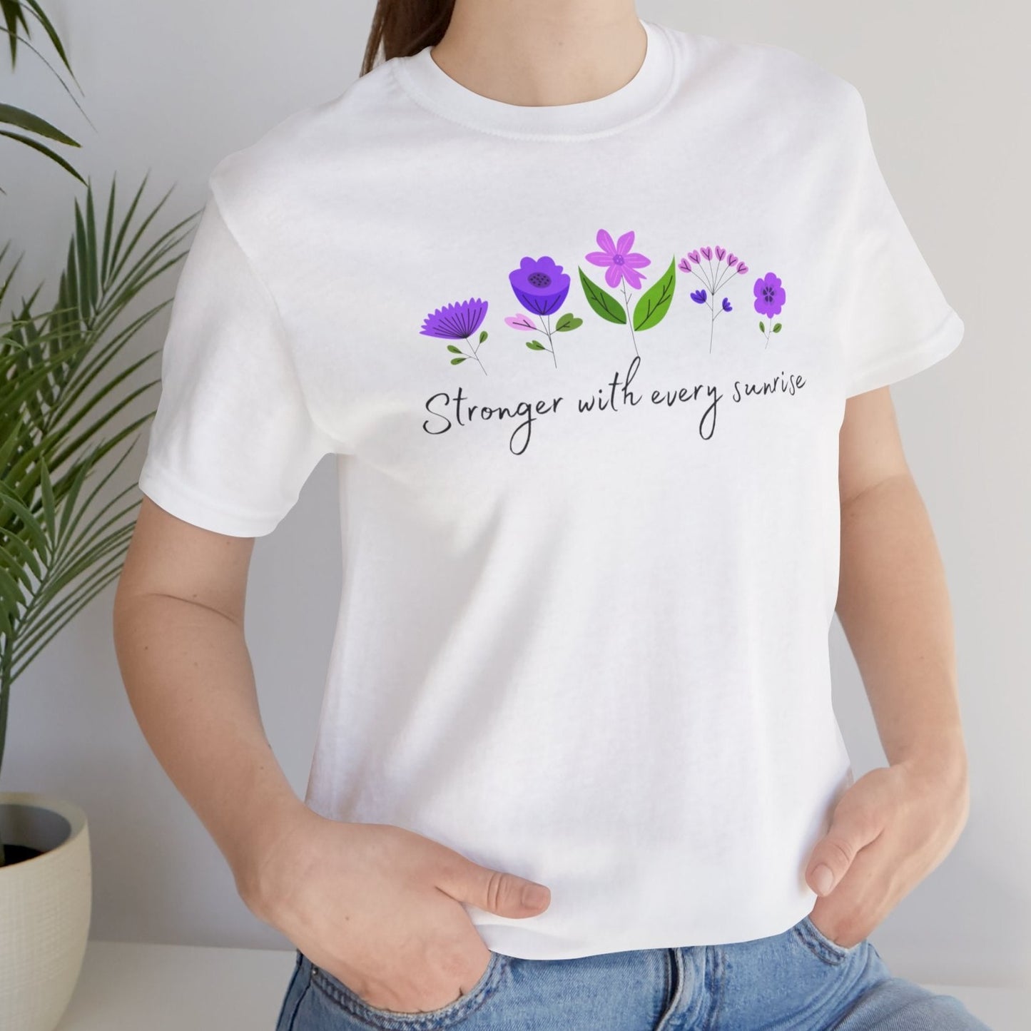 White female t shirt with "Stronger with every sunrise design", nice women empower women present for mom or friend, nice get well soon present for loved one