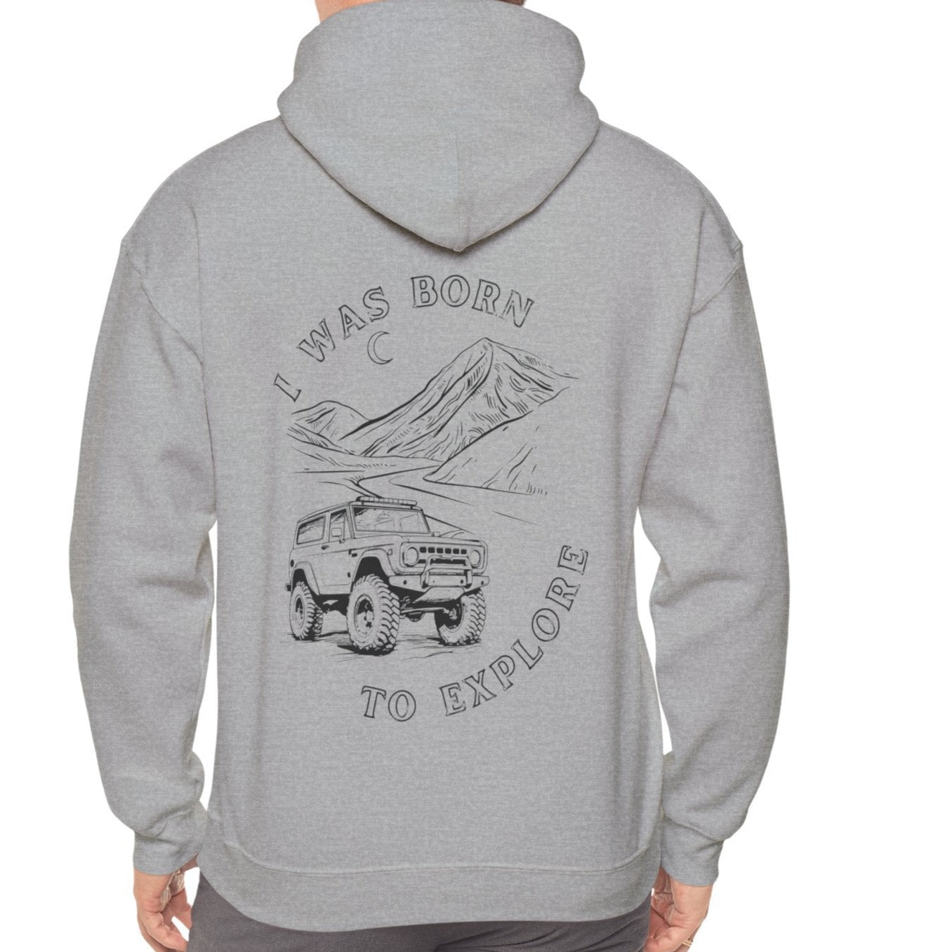 Born to Explore, Off Road Hoodie