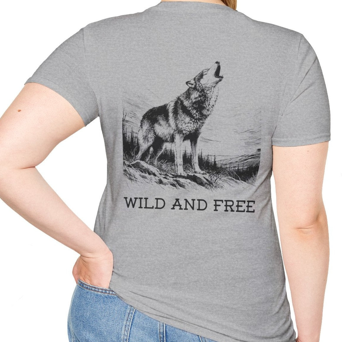 Wild and free Unisex T-Shirt, design on the back